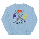 SISTAAAS! Witch Crewneck