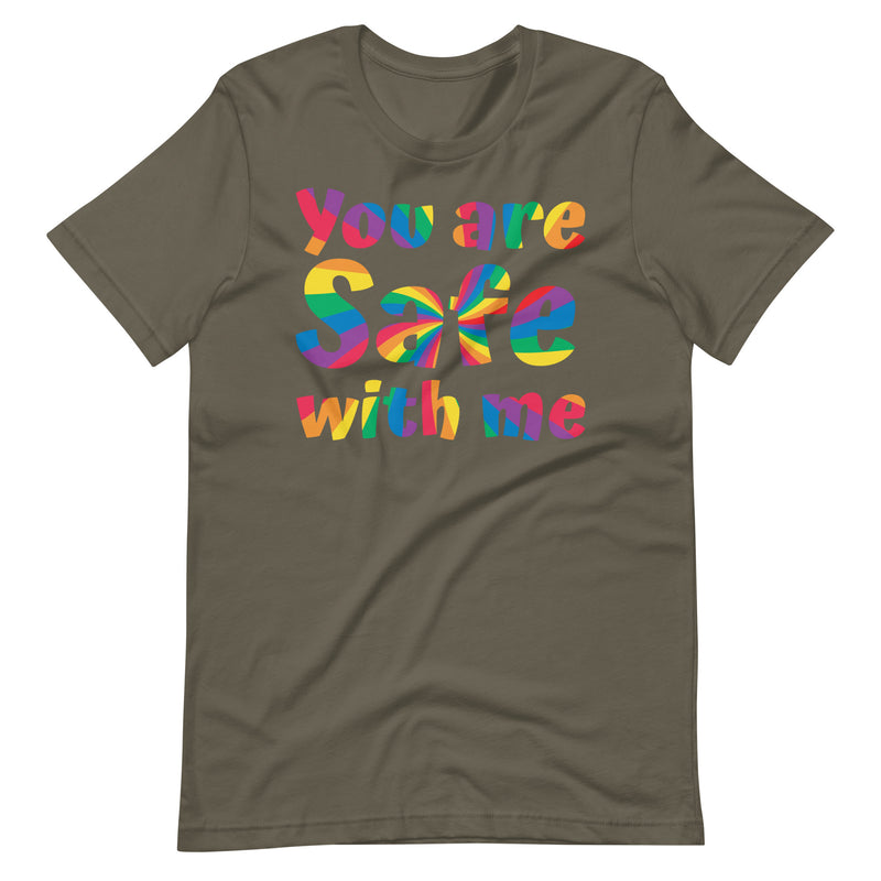 You Are Safe With Me T-shirt