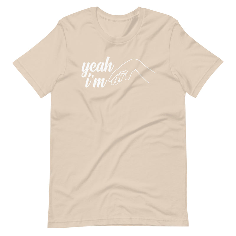 Yeah I'm... T-shirt