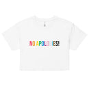 No Apologies Crop Top