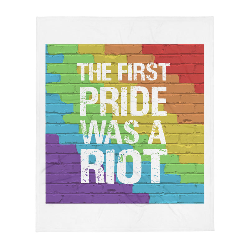 The First Pride Was A Riot Throw Blanket