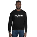 he/him Pronoun Crewneck
