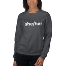 she/her Pronoun Crewneck
