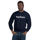 he/him Pronoun Crewneck