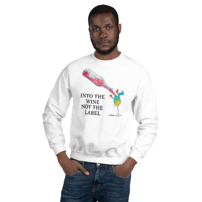 Into The Wine Not The Label Crewneck