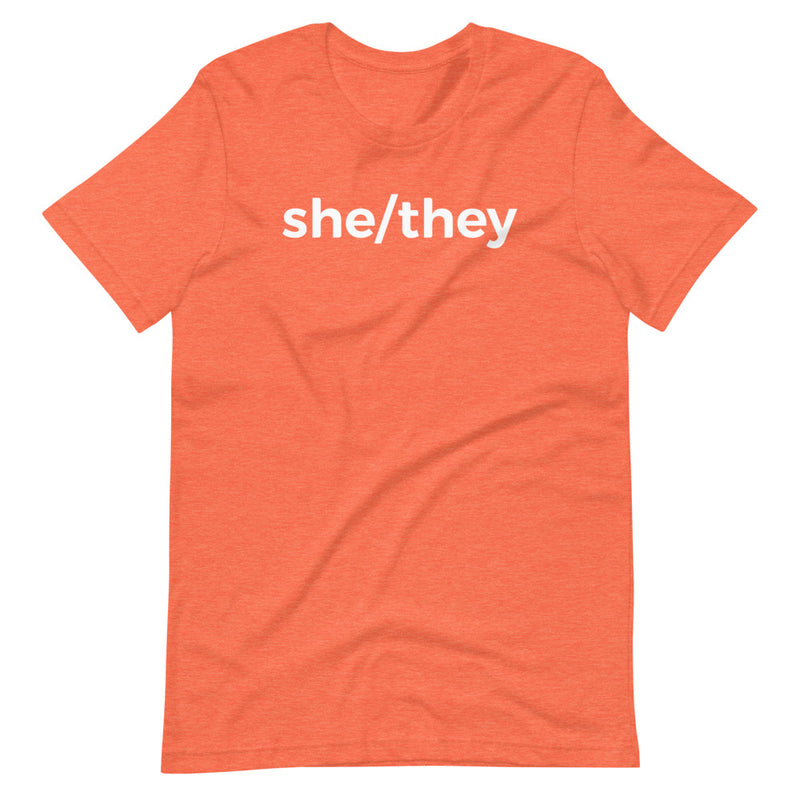 she/they Pronoun T-Shirt