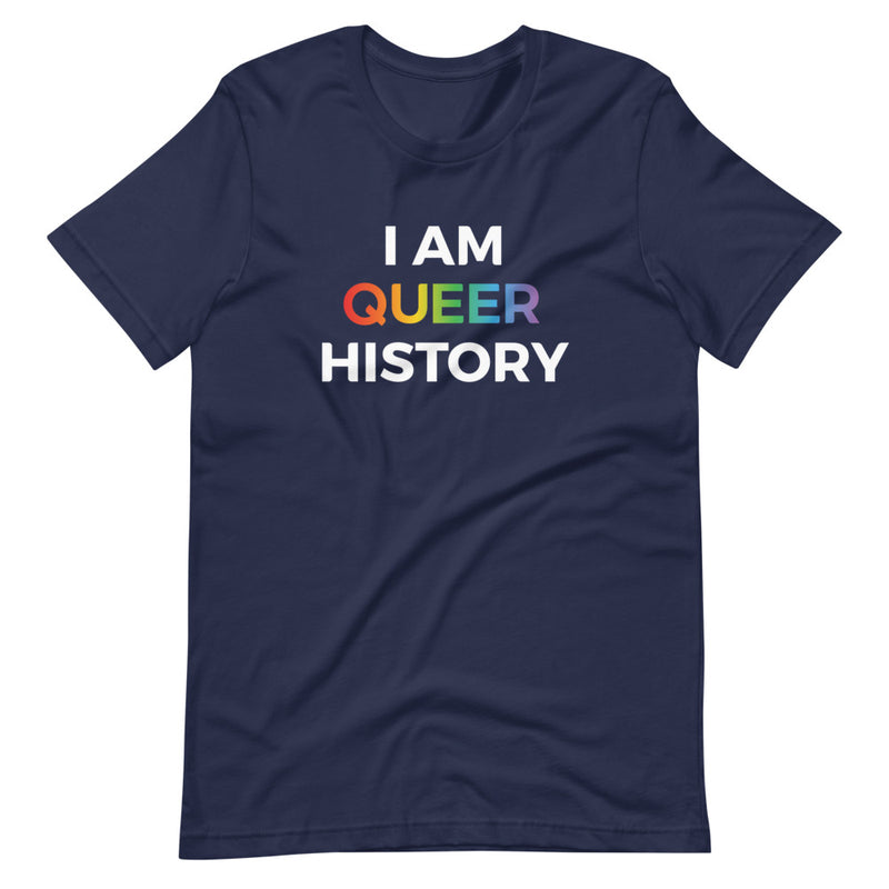 I Am Queer History T-Shirt