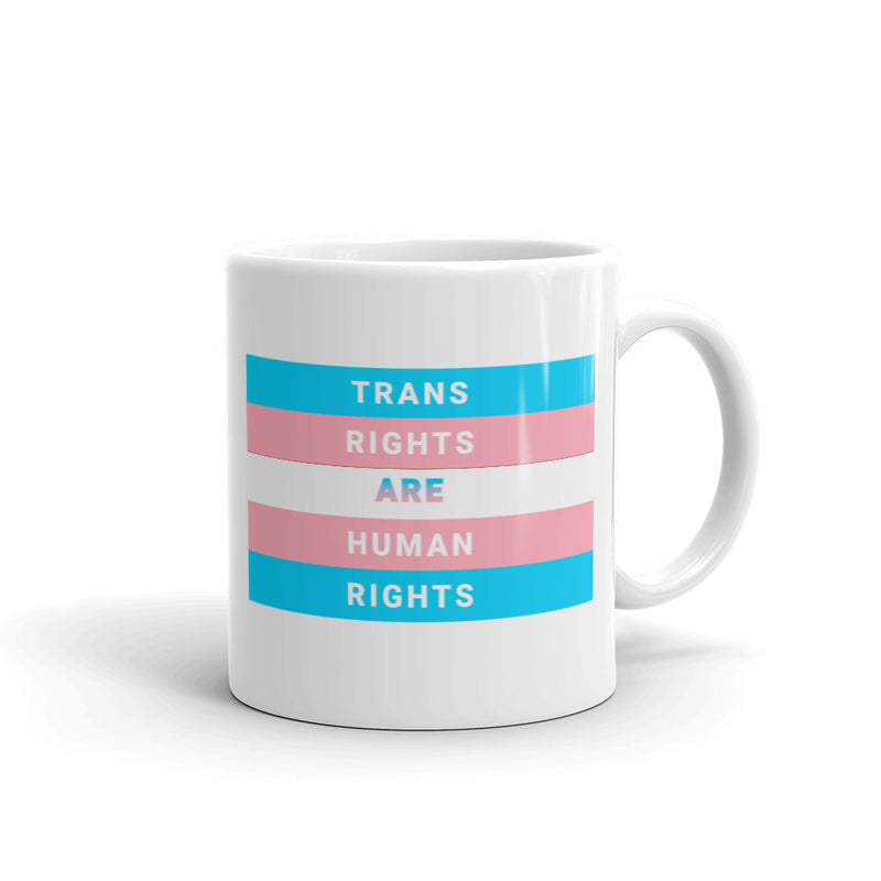 Trans Rights Are Human Rights Mug