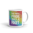 The First Pride Was A Riot Mug