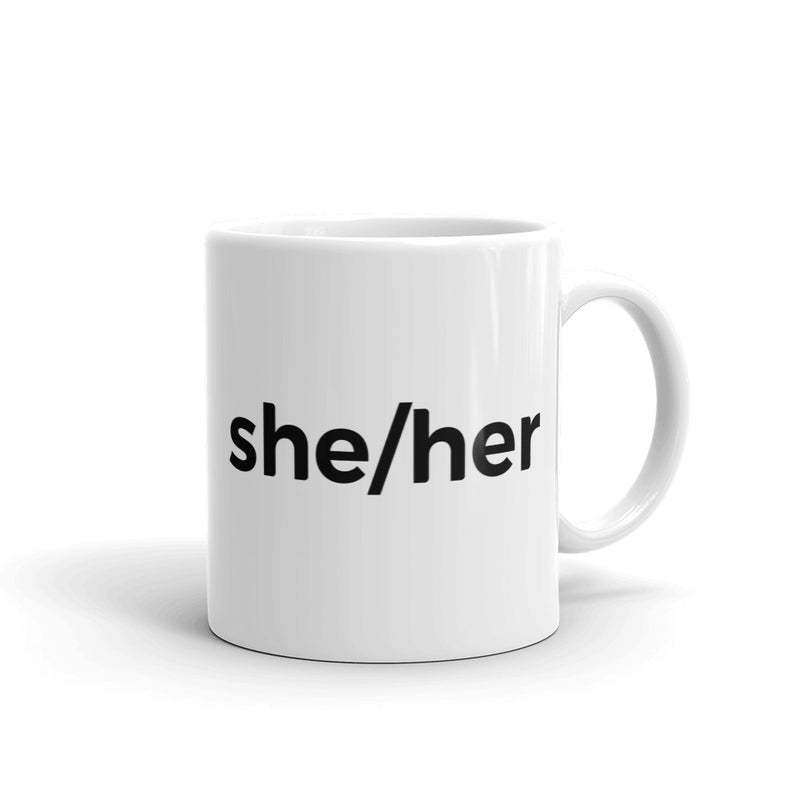 she/her Pronoun Mug